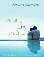 Myles Munroe - Waiting and Dating.pdf